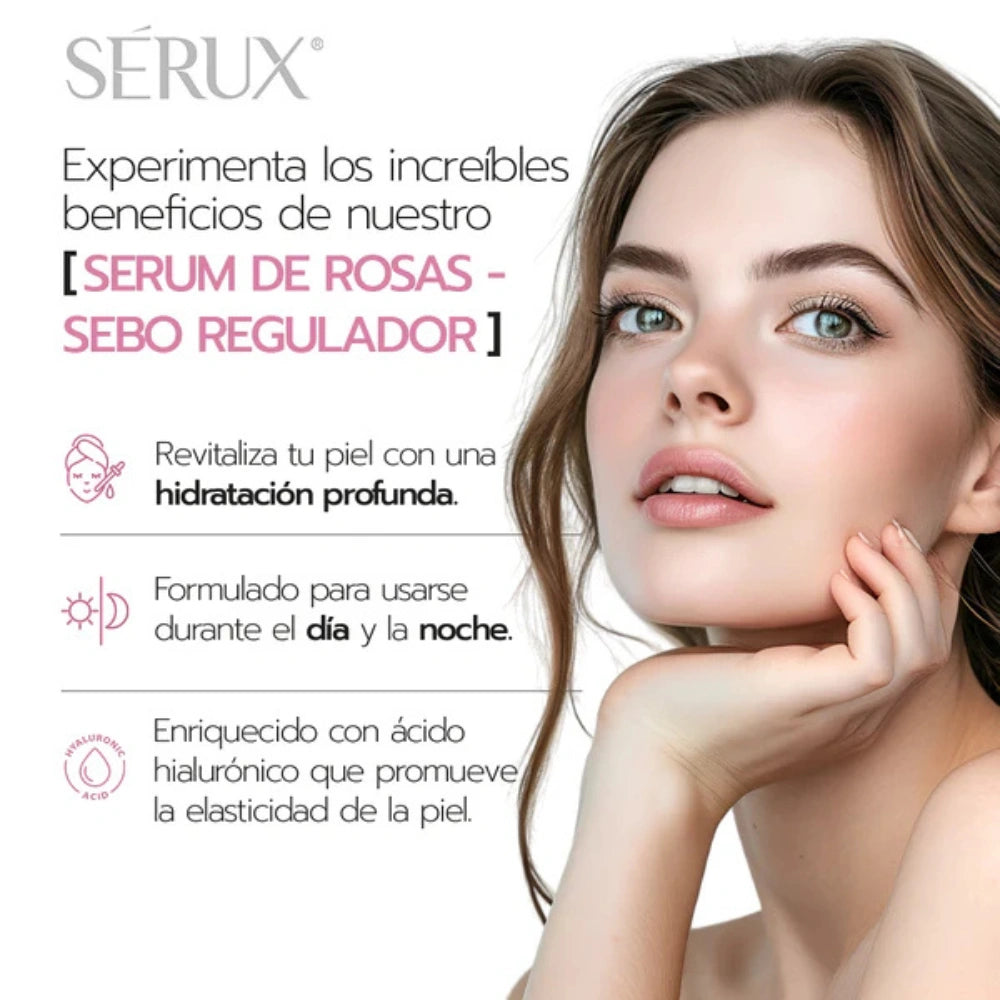 Serux® Serum de Rosas Facial – Juventud, frescura y firmeza en cada gota